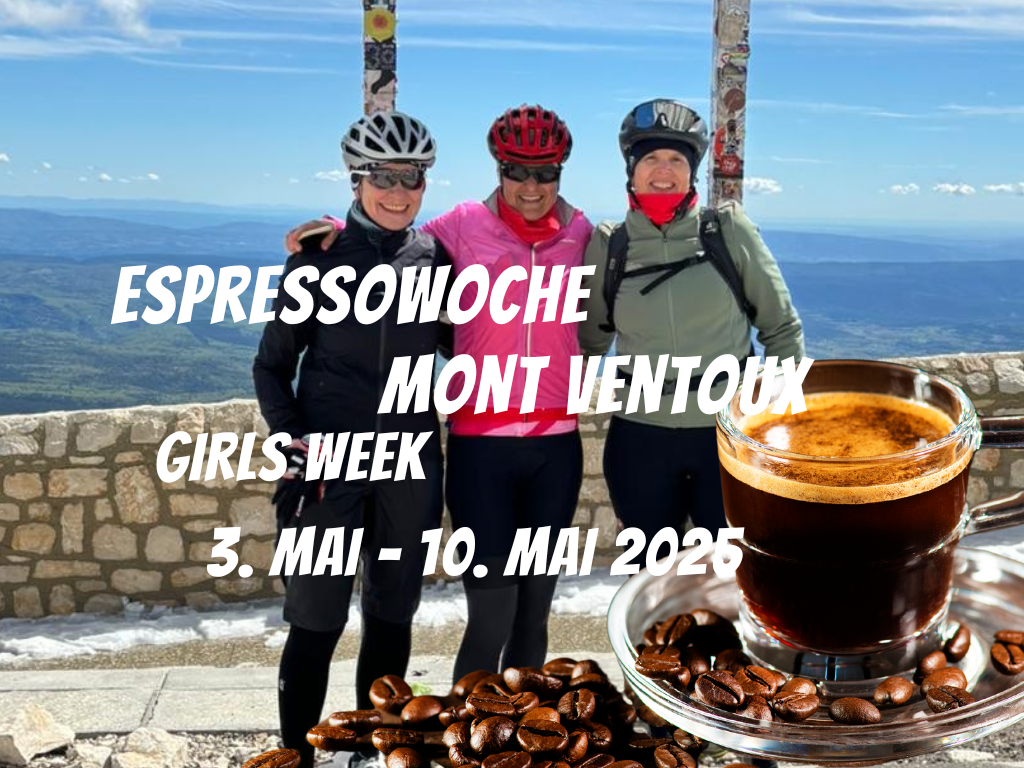 Girls Week Mont Ventoux Espresso 3.-10. Mai 2025 - Einzelzimmer